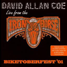 Biketoberfest '01: Live From The Iron Horse di David Allan Coe - CD