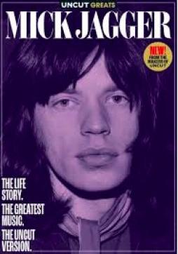 Uncut Greats #7 - MICK JAGGER di UNCUT GREATS - RIVISTA