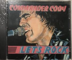 Let's Rock! di Commander Cody