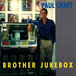 Brother Jukebox di Paul Craft - CD