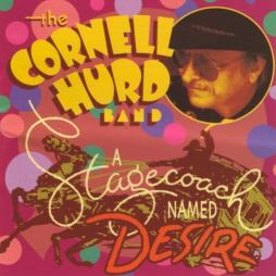 A Stagecoach Named Desire di The Cornell Hurd Band - CD