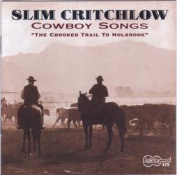 Cowboy Songs  di Slim Critchlow - CD