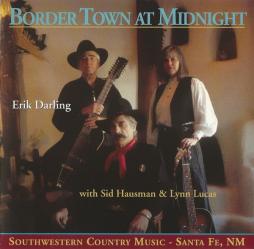 Border Town At Midnight di Erik Darling - CD