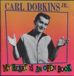 My Heart Is An Open Book di Carl Dobkins Jr. - CD