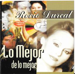 Lo Mejor De Lo Mejor di Rocío Dúrcal - CD