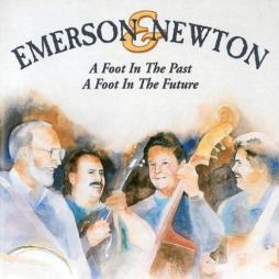 A Foot In The Past, A Foot In The Future di Emerson & Newton - CD