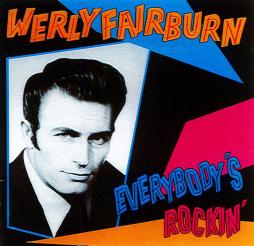 Everybody's Rockin' di Werly Fairburn - CD