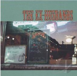 The Ex-Husbands di The Ex-Husbands  - CD