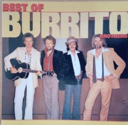 Best Of Burrito Brothers di Burrito Brothers - CD