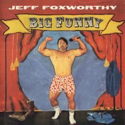 Big Funny di Jeff Foxworthy - CD