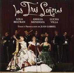 Las Tres Senoras di Juan Gabriel - CD