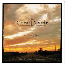Afterglow-The Will Rogers Sessions di The Great Divide - CD