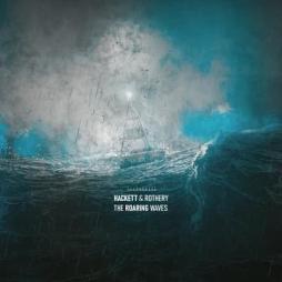 The Roaring Waves di Steve Hackett Steve Rothery - CD/Blu Ray