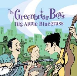 Big Apple Bluegrass di The Greenbriar Boys  - CD