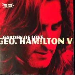 Garden Of Love di George Hamilton V - CD