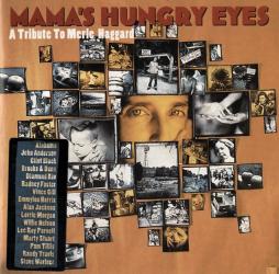 Mama's Hungry Eyes - A Tribute To Merle Haggard di Various - CD