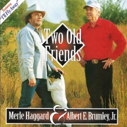 Two Old Friends di Merle Haggard, Albert E. Brumley, Jr. - CD