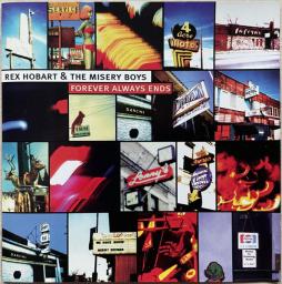 Forever Always Ends di Rex Hobart &amp; The Misery Boys - CD