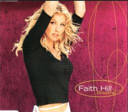 Breathe di Faith Hill - CD