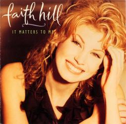 It Matters To Me di Faith Hill - CD