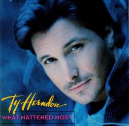 What Mattered Most di Ty Herndon - CD
