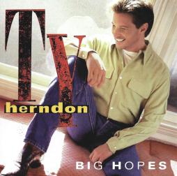 Big Hopes di Ty Herndon - CD