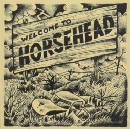 Welcome To Horsehead di Horsehead  - CD