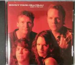 Walk In The Sun di Honky Tonk Chateau - CD