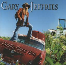 Middle Class Man di Gary Jeffries - CD