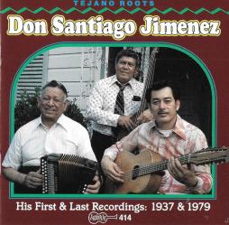 His First And Last Recordings: 1937 & 1979 di Santiago Jiménez - CD