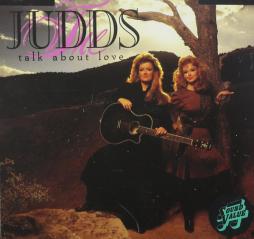 Talk About Love di The Judds