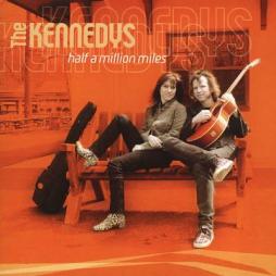 Half A Million Miles di The Kennedys  - CD