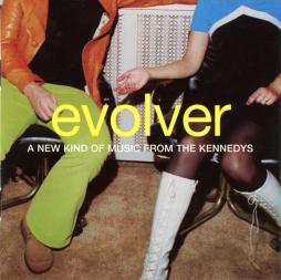Evolver di The Kennedys  - CD
