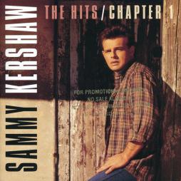 The Hits / Chapter 1 di Sammy Kershaw - CD