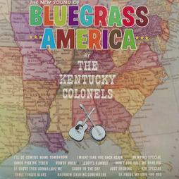 The New Sound Of Bluegrass America di The Kentucky Colonels - CD