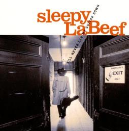 I'll Never Lay My Guitar Down di Sleepy La Beef - CD
