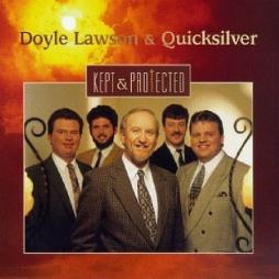 Kept & Protected di Doyle Lawson &amp; Quicksilver