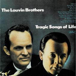 Tragic Songs Of Life di Louvin Brothers - CD