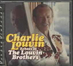 Echoes Of The Louvin Brothers di Charlie Louvin - CD