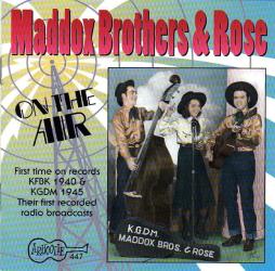 On The Air: The 1940s  di Maddox Brothers And Rose - CD