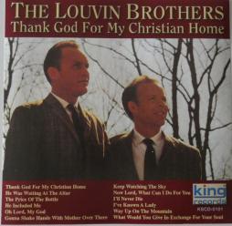 Thank God For My Christian Home di Louvin Brothers