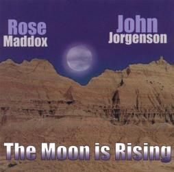 The Moon Is Rising di Rose Maddox John Jorgenson - CD