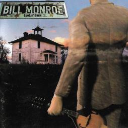 Lookin' Back di Bill Monroe - CD