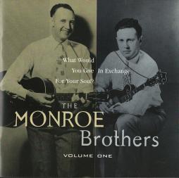 What Would You Give In Exchange For Your Soul? (Volume One) di Monroe Brothers