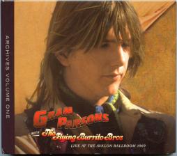 Gram Parsons Archives Vol 1 (Live At The Avalon Ballroom 1969) di Gram Parsons With The Flying Burrito Bros - CD