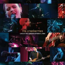 Live At The London Astoria II, 1994 di The Cranberries - CD