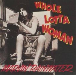 Whole Lotta Woman di Marvin Rainwater - CD