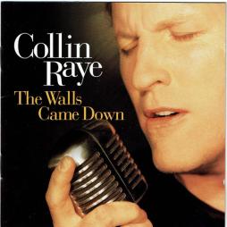 The Walls Came Down di Collin Raye - CD