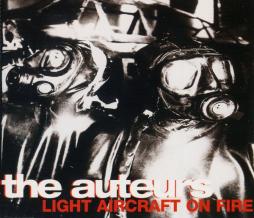 Light Aircraft On Fire di The Auteurs - CD