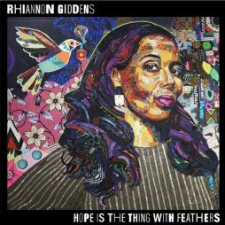 Hope Is The Thing With Feathers di Rhiannon Giddens - CD